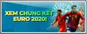 XEM CHUNG KẾT EURO 2020!